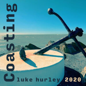 Coasting EP - Luke Hurley